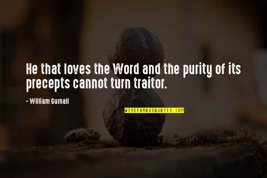 Sharing Personal Information Quotes By William Gurnall: He that loves the Word and the purity