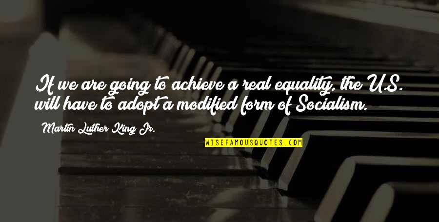 Shark Tale Sykes Quotes By Martin Luther King Jr.: If we are going to achieve a real