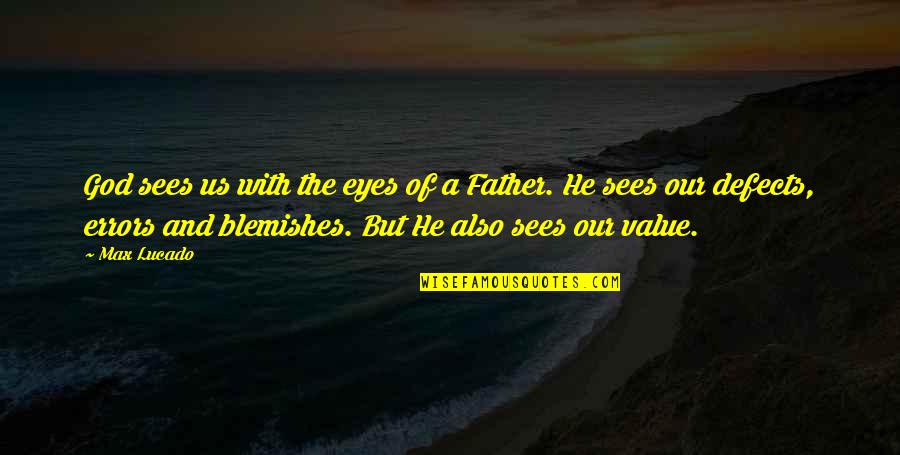 Shaun T Focus T25 Quotes By Max Lucado: God sees us with the eyes of a Shaun T Focus T25 Quotes By Max Lucado: God sees us with the eyes of a