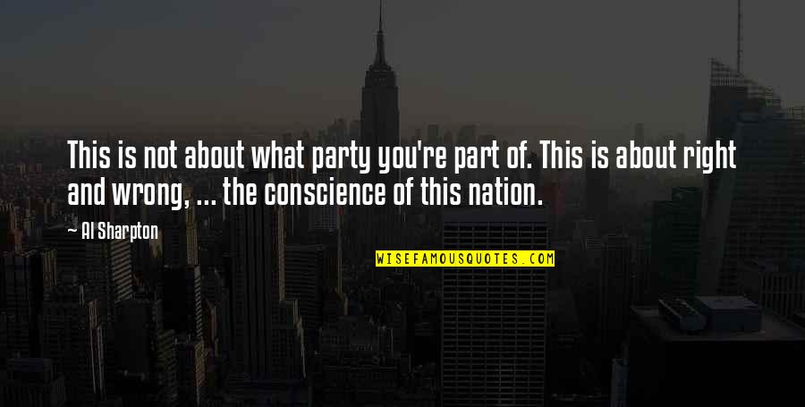 Shauna Niequist Bittersweet Quotes By Al Sharpton: This is not about what party you're part
