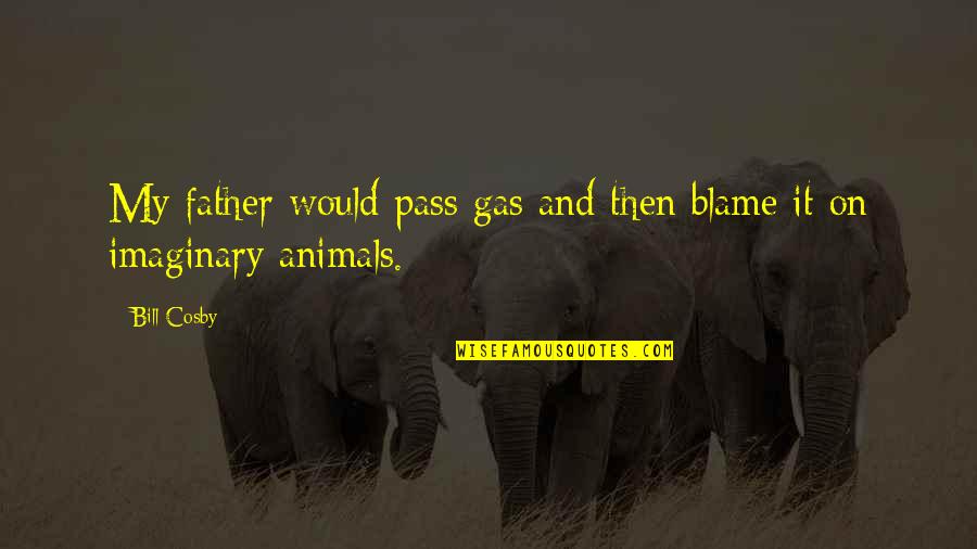 Shavasana Sanskrit Quotes By Bill Cosby: My father would pass gas and then blame