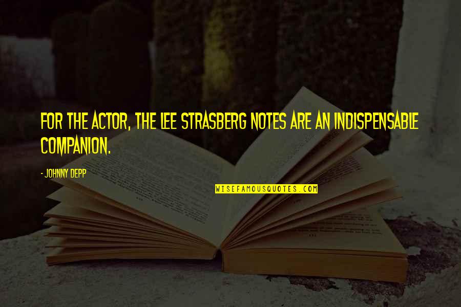 Shavian Adjective Quotes By Johnny Depp: For the actor, The Lee Strasberg Notes are