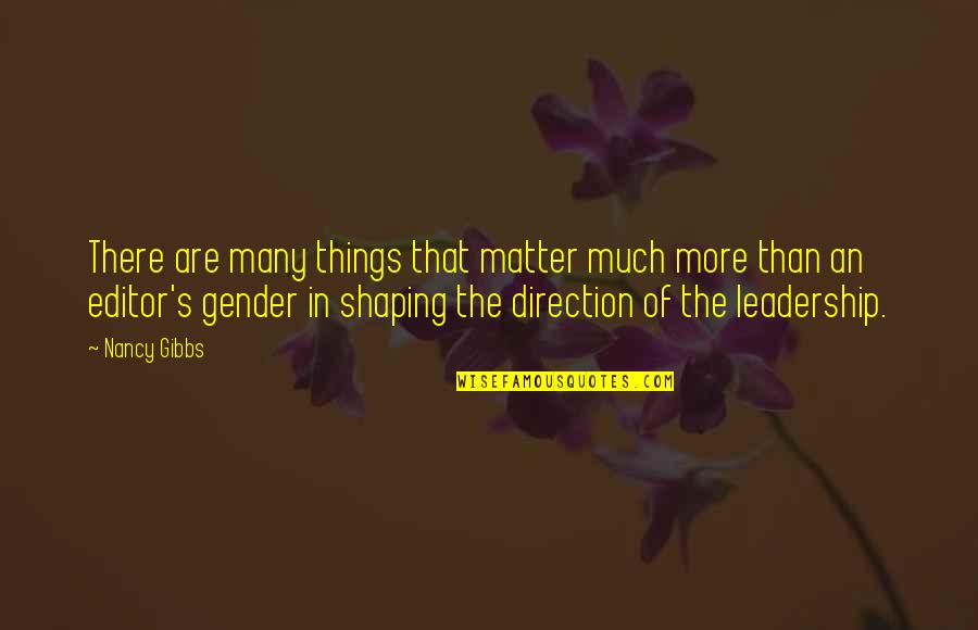 She Graduated Quotes By Nancy Gibbs: There are many things that matter much more She Graduated Quotes By Nancy Gibbs: There are many things that matter much more