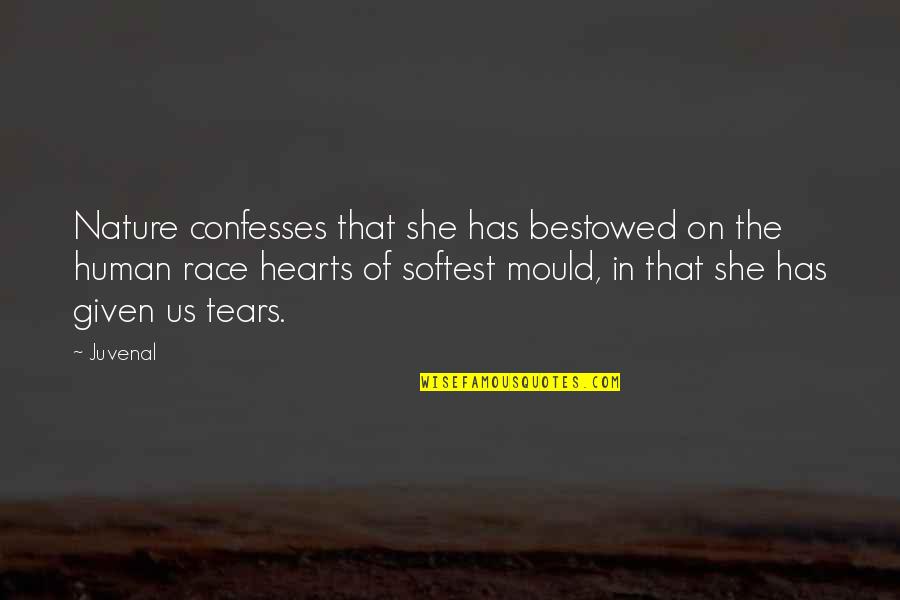 She Has No Heart Quotes By Juvenal: Nature confesses that she has bestowed on the