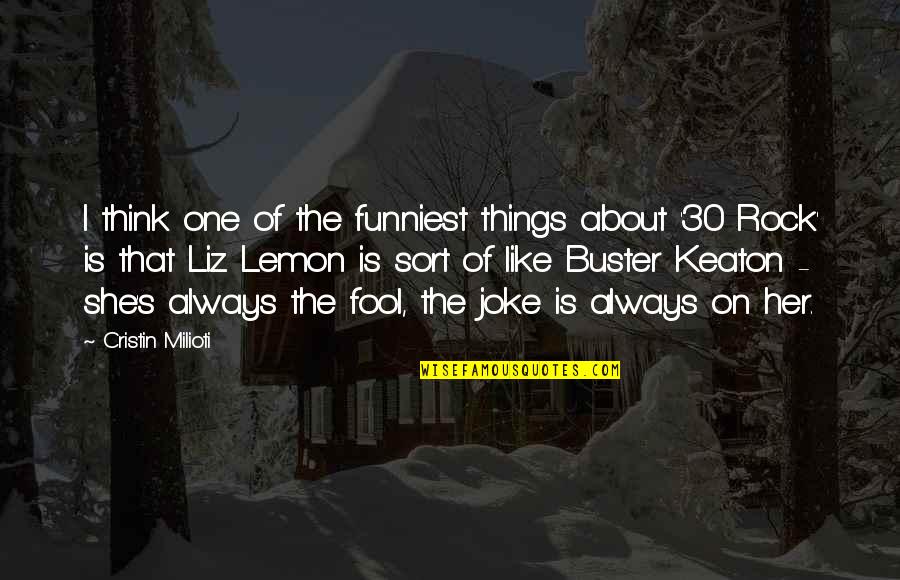 She Is Like The Quotes By Cristin Milioti: I think one of the funniest things about She Is Like The Quotes By Cristin Milioti: I think one of the funniest things about