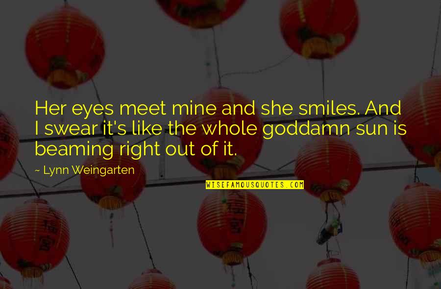 She Smiles Quotes By Lynn Weingarten: Her eyes meet mine and she smiles. And