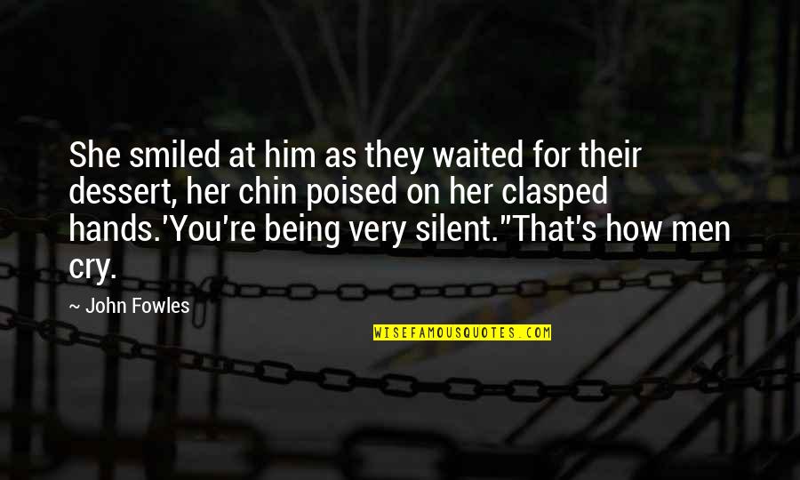 She Waited For Him Quotes By John Fowles: She smiled at him as they waited for She Waited For Him Quotes By John Fowles: She smiled at him as they waited for