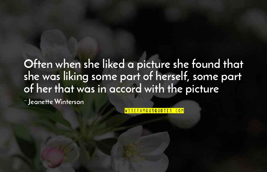 She Was Art Quotes By Jeanette Winterson: Often when she liked a picture she found She Was Art Quotes By Jeanette Winterson: Often when she liked a picture she found