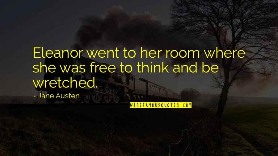 She Was Free Quotes By Jane Austen: Eleanor went to her room where she was