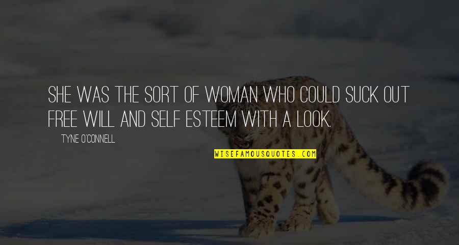 She Was Free Quotes By Tyne O'Connell: She was the sort of woman who could She Was Free Quotes By Tyne O'Connell: She was the sort of woman who could