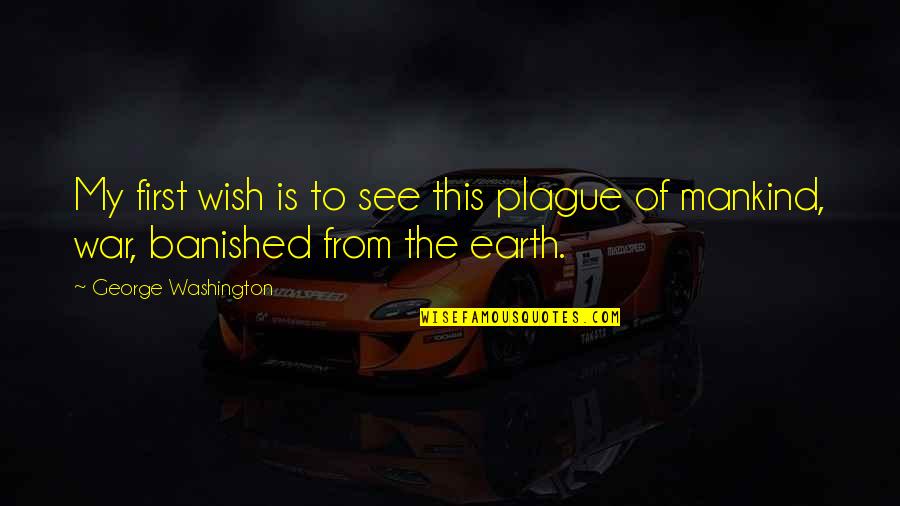 Shears Minecraft Quotes By George Washington: My first wish is to see this plague Shears Minecraft Quotes By George Washington: My first wish is to see this plague