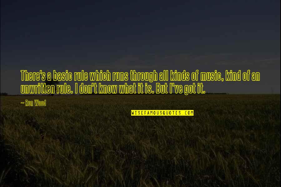 Sheathed Knives Quotes By Ron Wood: There's a basic rule which runs through all