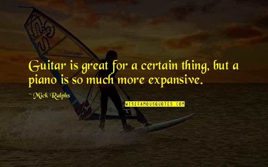 Sheaun Mckinneys Age Quotes By Mick Ralphs: Guitar is great for a certain thing, but