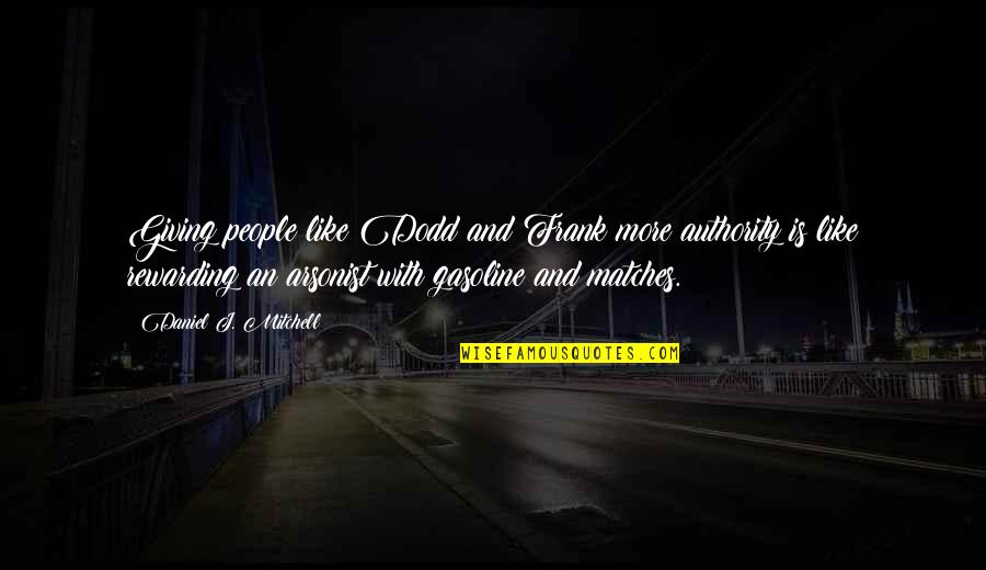 Sheep And Lion Quote Quotes By Daniel J. Mitchell: Giving people like Dodd and Frank more authority Sheep And Lion Quote Quotes By Daniel J. Mitchell: Giving people like Dodd and Frank more authority