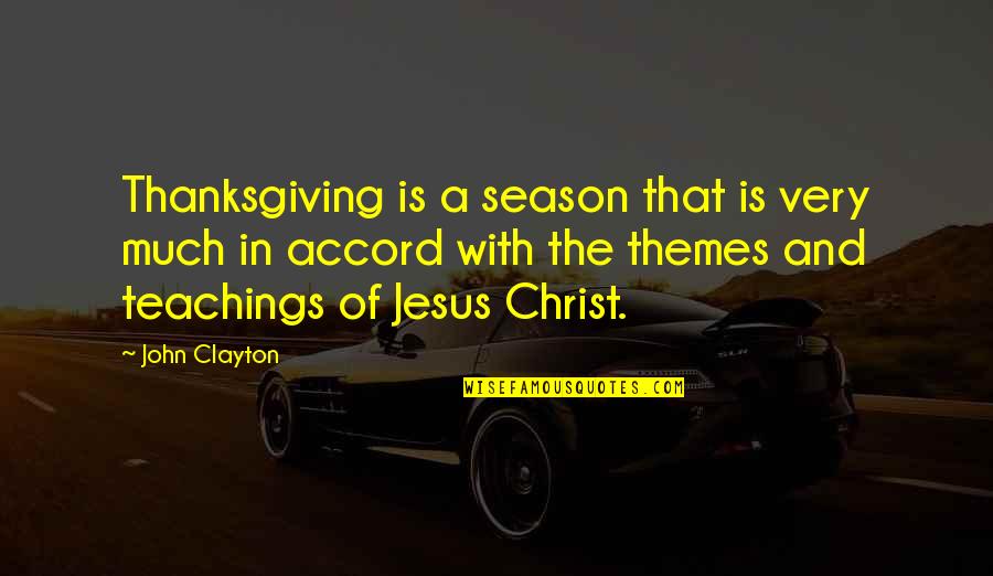 Shehadeh Sportswear Quotes By John Clayton: Thanksgiving is a season that is very much