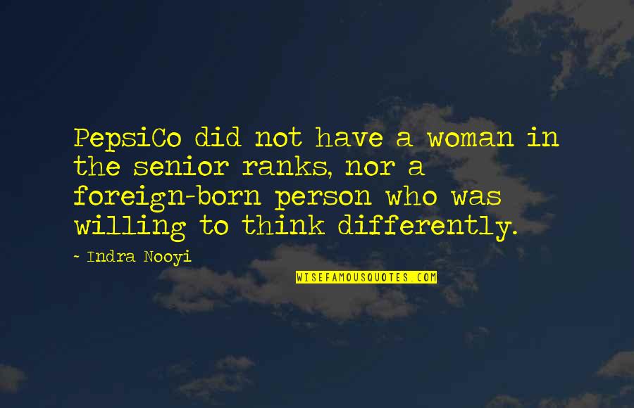 Shel Silverstein Graduation Quotes By Indra Nooyi: PepsiCo did not have a woman in the