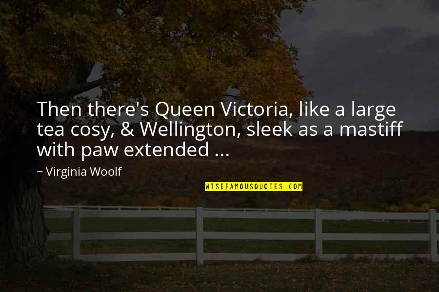 Sheldonian Theater Quotes By Virginia Woolf: Then there's Queen Victoria, like a large tea