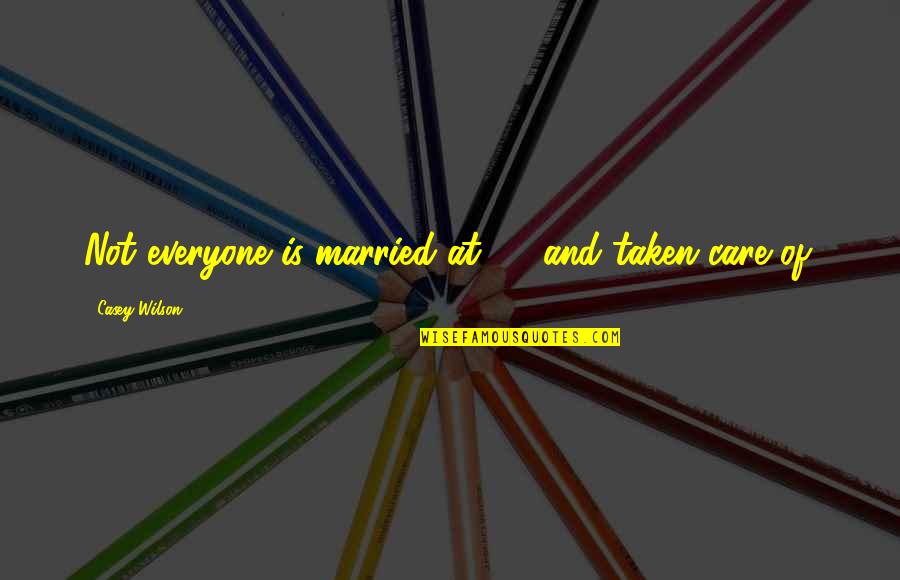 Shell Variable Single Quote Quotes By Casey Wilson: Not everyone is married at 25 and taken Shell Variable Single Quote Quotes By Casey Wilson: Not everyone is married at 25 and taken