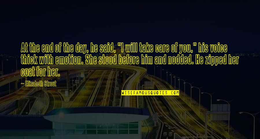 Shellito Roofing Quotes By Elizabeth Strout: At the end of the day, he said,