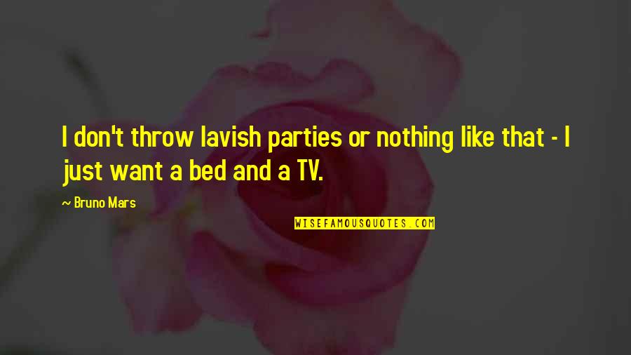 Shelomo Solson Quotes By Bruno Mars: I don't throw lavish parties or nothing like