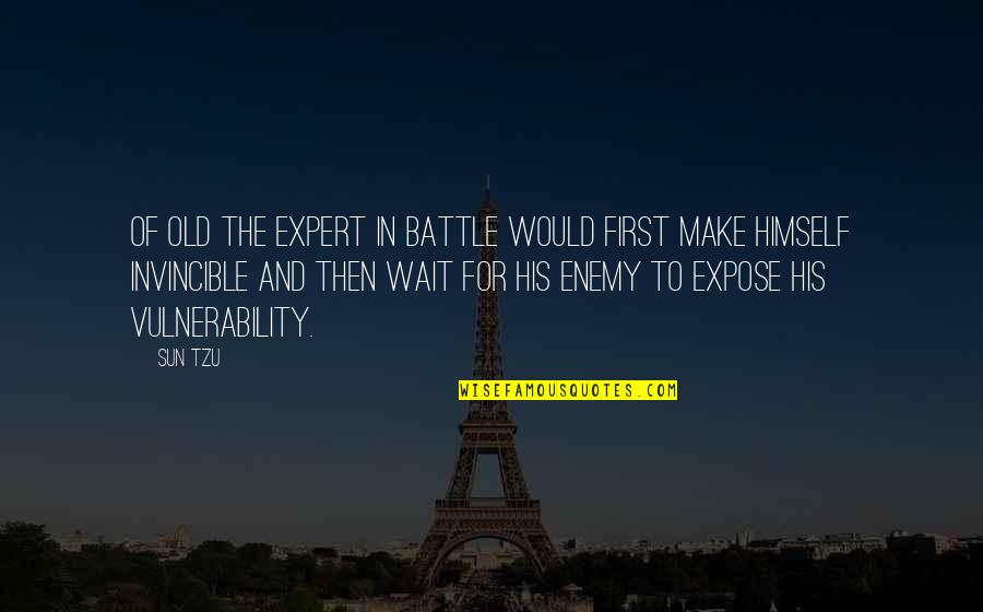 Shenandoah Movie Quotes By Sun Tzu: Of old the expert in battle would first