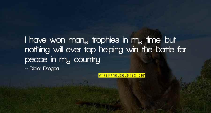 Sheriam Quotes By Didier Drogba: I have won many trophies in my time,