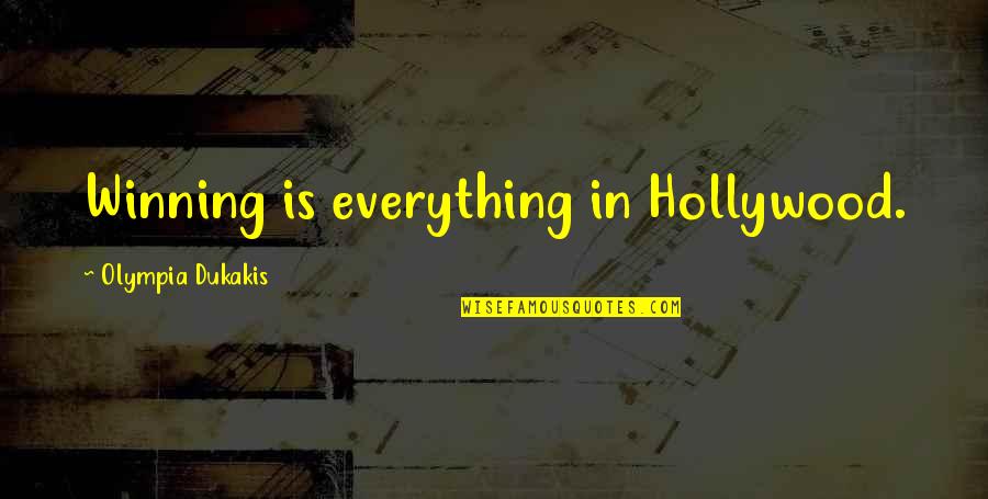 Sherlock 3x3 Quotes By Olympia Dukakis: Winning is everything in Hollywood.