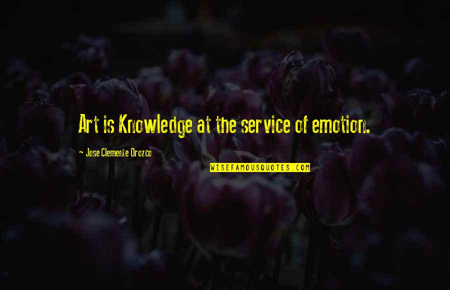 Sherlock Holmes Observation Quotes By Jose Clemente Orozco: Art is Knowledge at the service of emotion. Sherlock Holmes Observation Quotes By Jose Clemente Orozco: Art is Knowledge at the service of emotion.