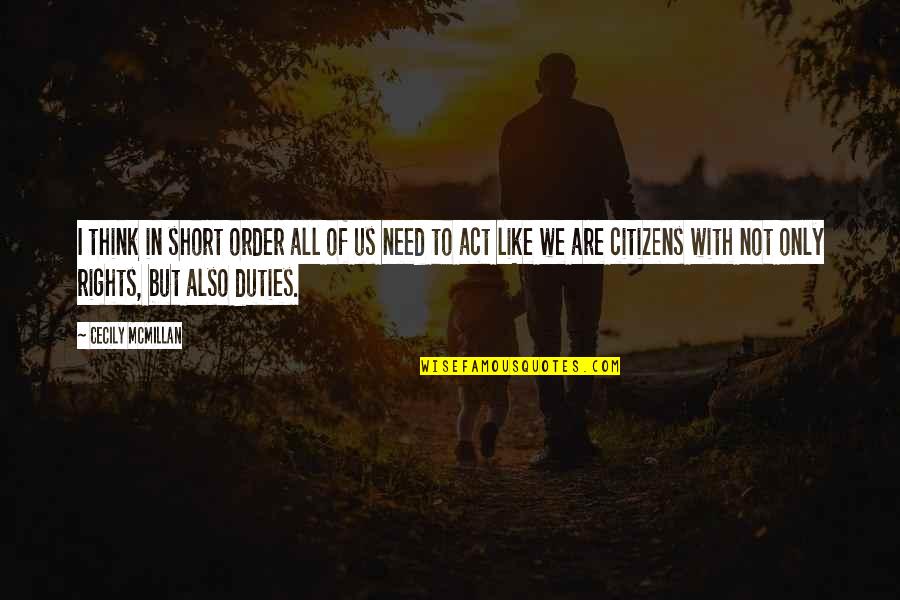 Sherlocks Marietta Quotes By Cecily McMillan: I think in short order all of us Sherlocks Marietta Quotes By Cecily McMillan: I think in short order all of us
