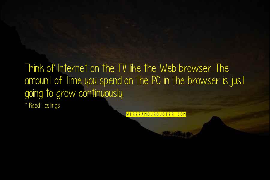 Sherrell Westbury Quotes By Reed Hastings: Think of Internet on the TV like the