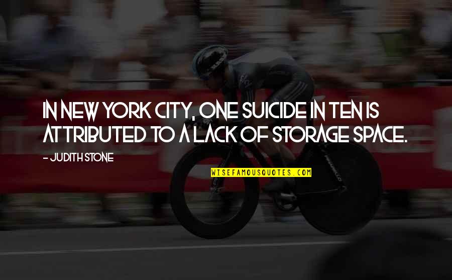 Shes Giving Up On You Quotes By Judith Stone: In New York City, one suicide in ten