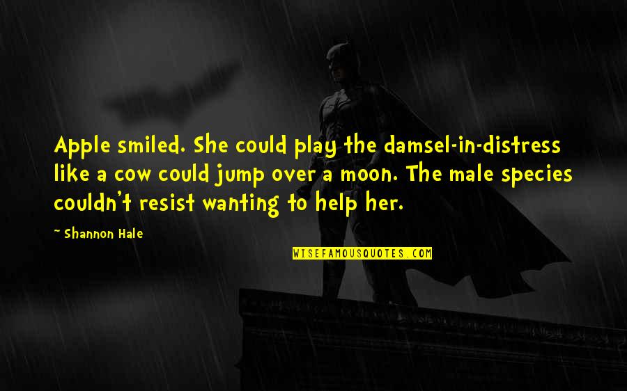 She's Like The Moon Quotes By Shannon Hale: Apple smiled. She could play the damsel-in-distress like