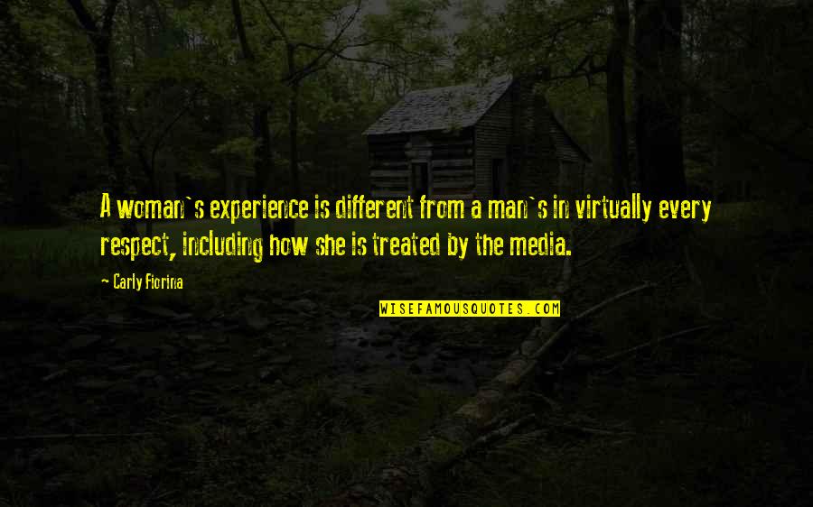 She's The Man Quotes By Carly Fiorina: A woman's experience is different from a man's