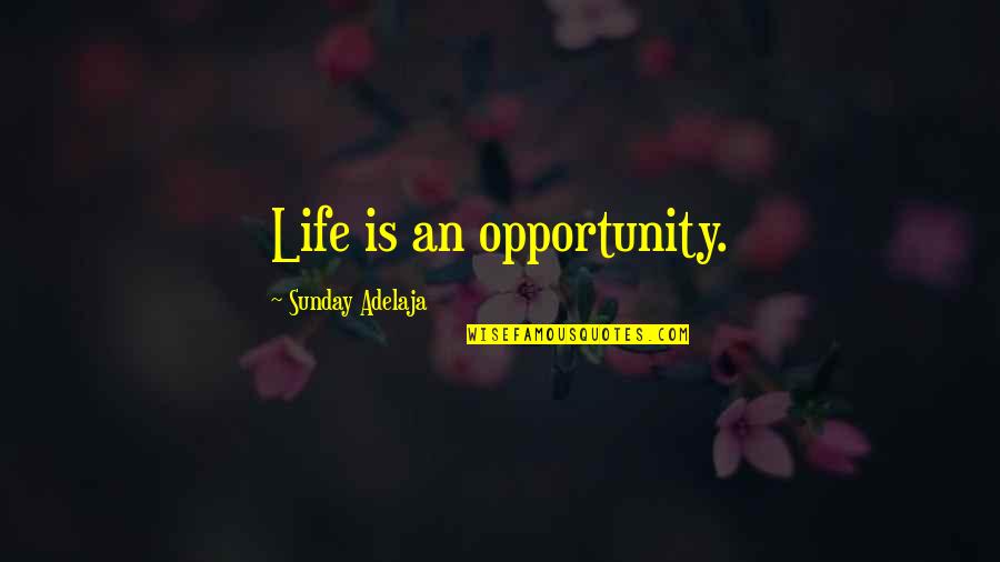 Shikaripura Map Quotes By Sunday Adelaja: Life is an opportunity. Shikaripura Map Quotes By Sunday Adelaja: Life is an opportunity.