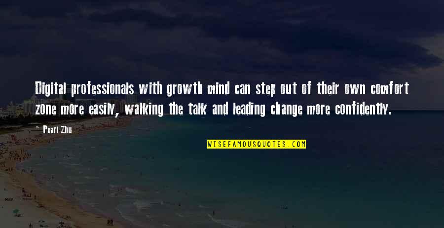 Shimohira Tools Quotes By Pearl Zhu: Digital professionals with growth mind can step out Shimohira Tools Quotes By Pearl Zhu: Digital professionals with growth mind can step out