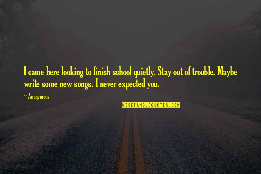Shimpei Suzuki Quotes By Anonymous: I came here looking to finish school quietly.