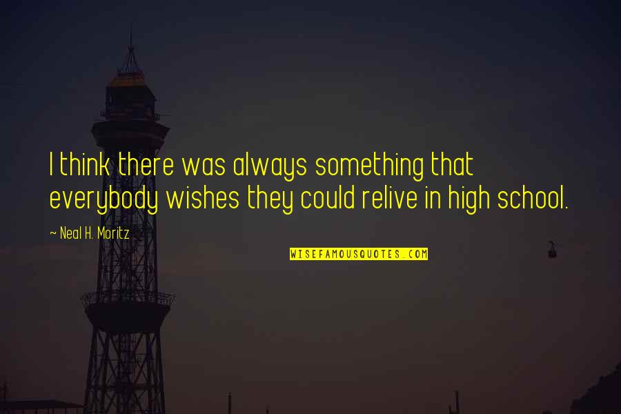 Shining Moment Quotes By Neal H. Moritz: I think there was always something that everybody Shining Moment Quotes By Neal H. Moritz: I think there was always something that everybody