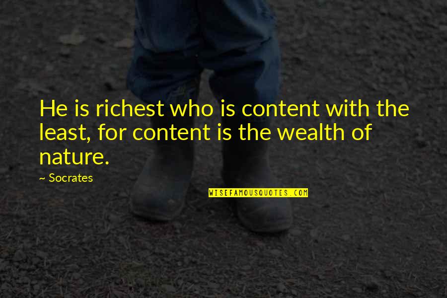 Shinji Moon Quotes By Socrates: He is richest who is content with the