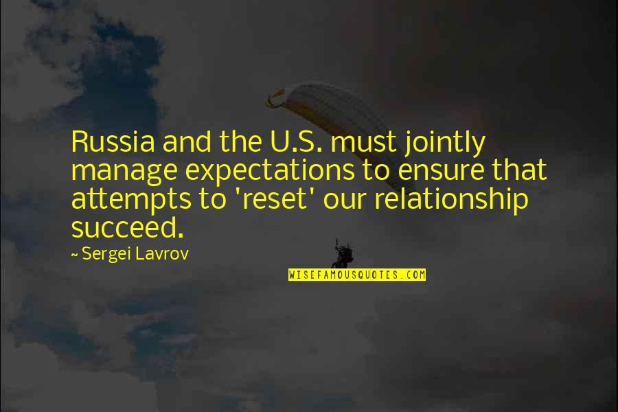 Shinrin Yoku Quotes By Sergei Lavrov: Russia and the U.S. must jointly manage expectations Shinrin Yoku Quotes By Sergei Lavrov: Russia and the U.S. must jointly manage expectations
