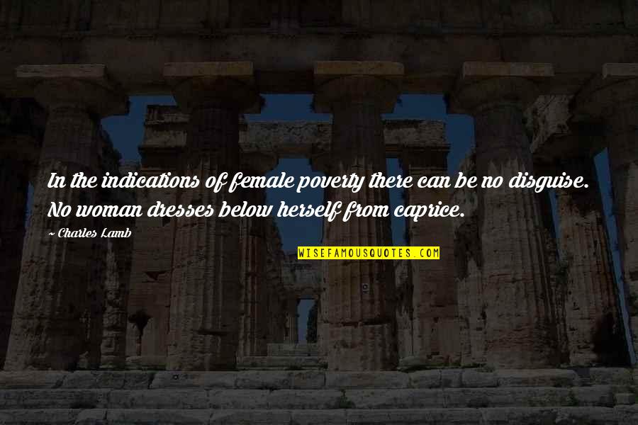 Shipowners Directory Quotes By Charles Lamb: In the indications of female poverty there can