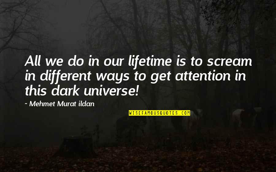 Shippuden Sasuke Quotes By Mehmet Murat Ildan: All we do in our lifetime is to