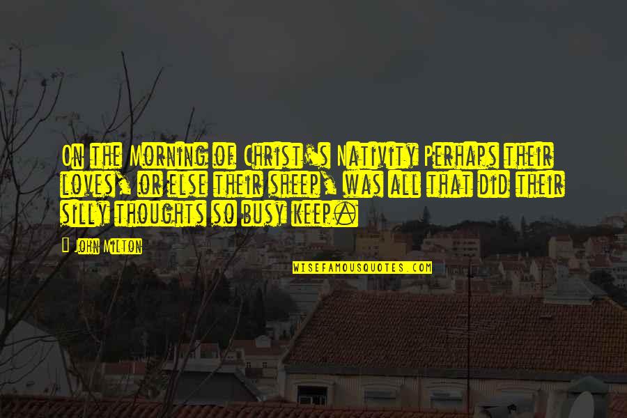 Shipyard Pumpkinhead Quotes By John Milton: On the Morning of Christ's Nativity Perhaps their Shipyard Pumpkinhead Quotes By John Milton: On the Morning of Christ's Nativity Perhaps their