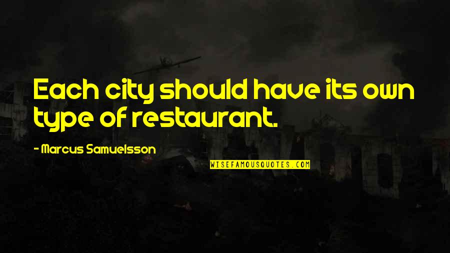 Shiranian Puppies For Sale Quotes By Marcus Samuelsson: Each city should have its own type of Shiranian Puppies For Sale Quotes By Marcus Samuelsson: Each city should have its own type of