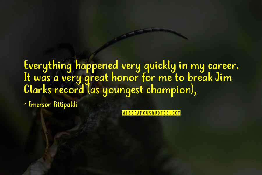 Shiver Linger Forever Quotes By Emerson Fittipaldi: Everything happened very quickly in my career. It Shiver Linger Forever Quotes By Emerson Fittipaldi: Everything happened very quickly in my career. It