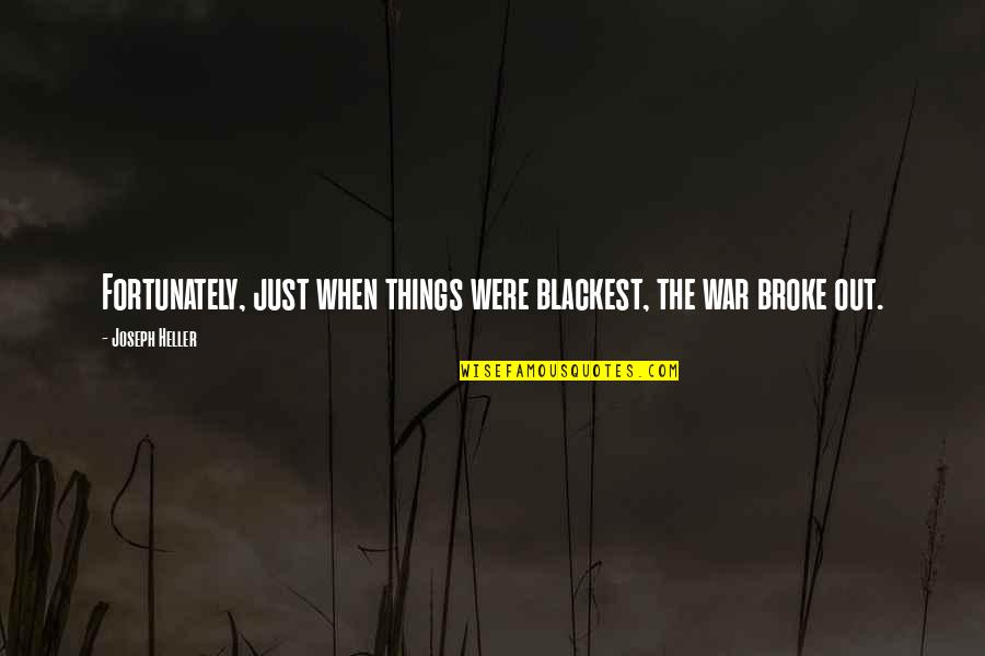 Shivery Quotes By Joseph Heller: Fortunately, just when things were blackest, the war Shivery Quotes By Joseph Heller: Fortunately, just when things were blackest, the war