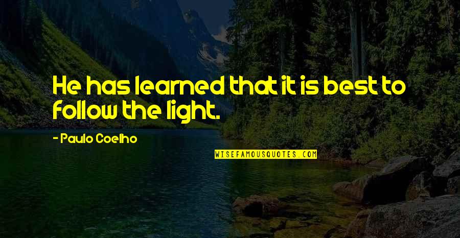 Shonnie Gilbreath Quotes By Paulo Coelho: He has learned that it is best to Shonnie Gilbreath Quotes By Paulo Coelho: He has learned that it is best to