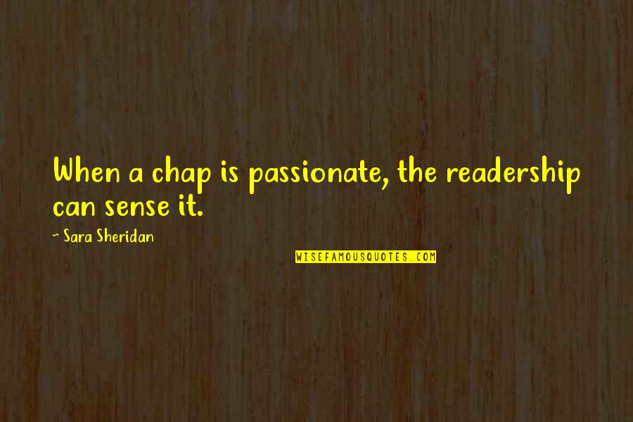 Shopaholic Takes Manhattan Quotes By Sara Sheridan: When a chap is passionate, the readership can