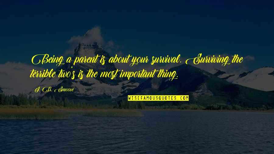 Short Bukowski Quotes By J. B. Smoove: Being a parent is about your survival. Surviving Short Bukowski Quotes By J. B. Smoove: Being a parent is about your survival. Surviving