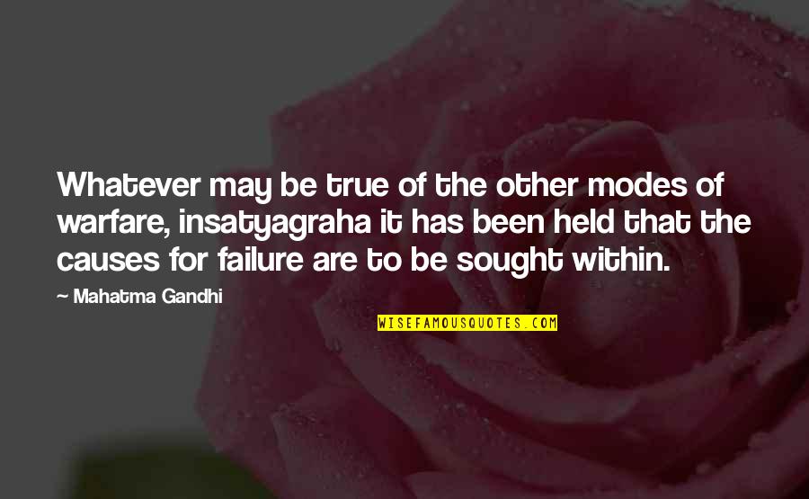 Short But Sweet Tattoo Quotes By Mahatma Gandhi: Whatever may be true of the other modes