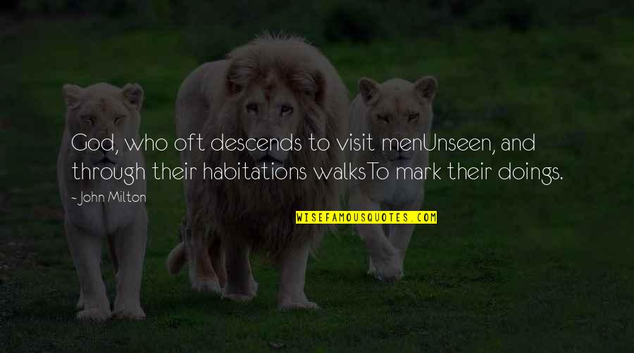 Short Creepy Quotes By John Milton: God, who oft descends to visit menUnseen, and Short Creepy Quotes By John Milton: God, who oft descends to visit menUnseen, and